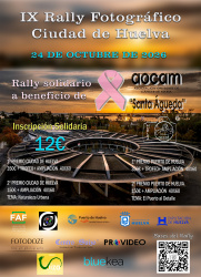 IX Rally Fotogr&aacute;fico Ciudad de Huelva