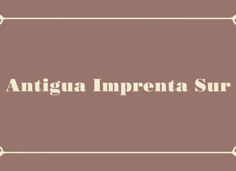 Centenario Antigua Imprenta Sur